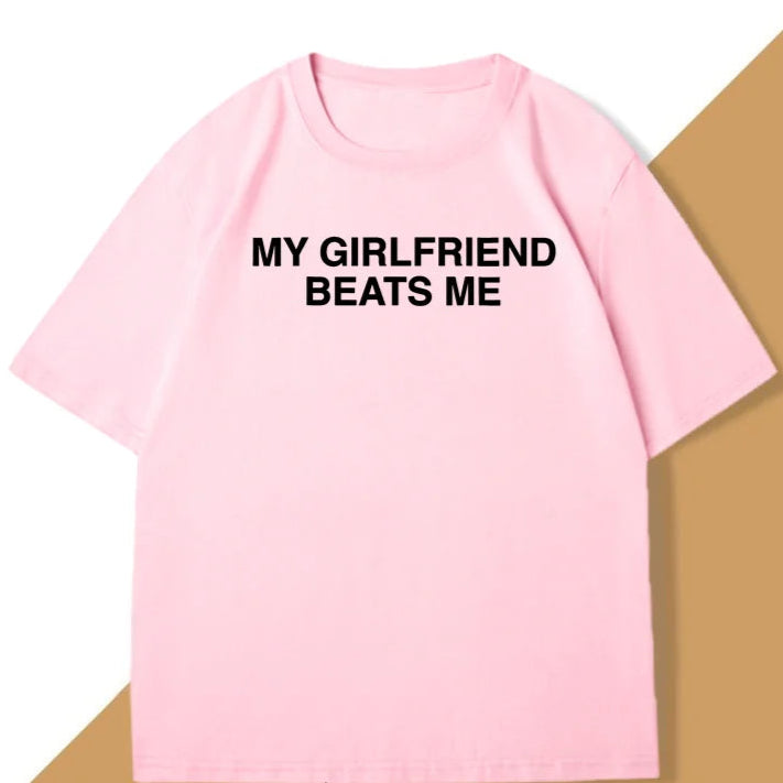 My Girlfriend Beats me